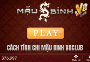 Hướng Dẫn Cách Tính Chi Mậu Binh Từ A - Z Tại V8Club
